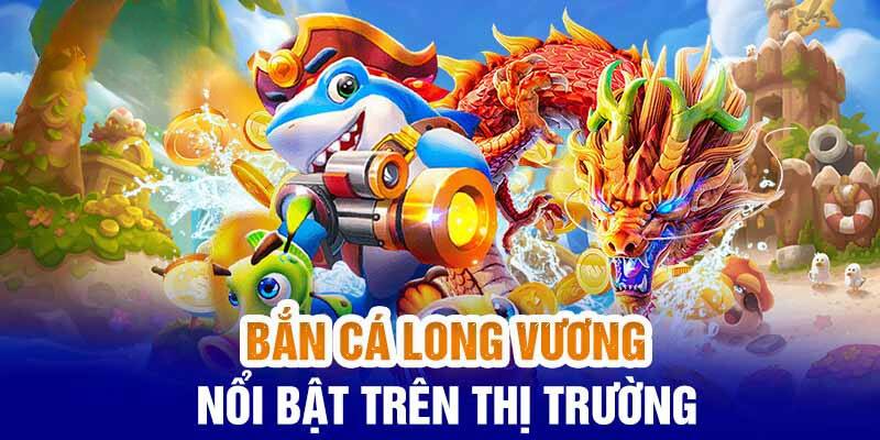 Săn cá Long Vương có vô vàn chiêu thức độc đáo