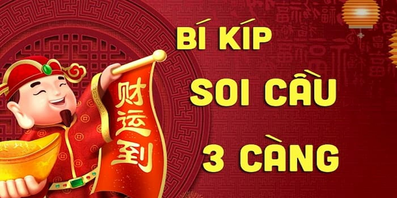 Bí kíp soi cầu 3 càng